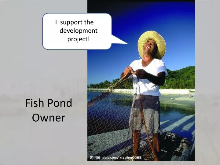 fish pond owner