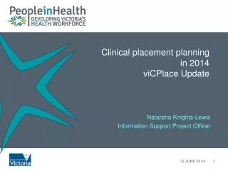 Clinical placement planning in 2014 viCPlace Update