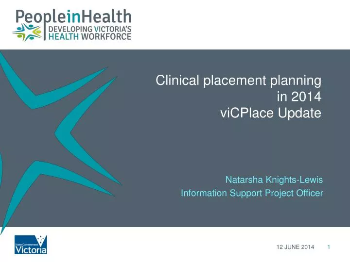 clinical placement planning in 2014 vicplace update