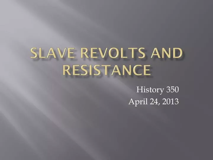 slave revolts and resistance