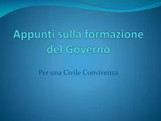 Appunti sulla formazione del Governo