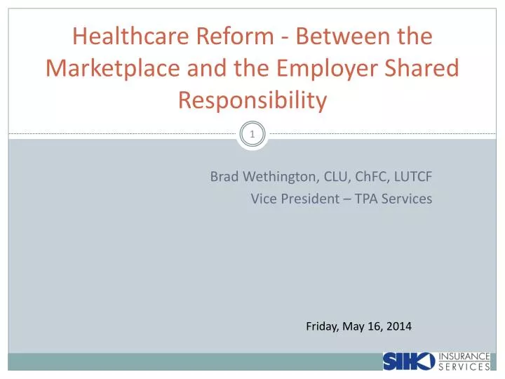 healthcare reform between the marketplace and the employer shared responsibility