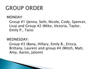 GROUP ORDER