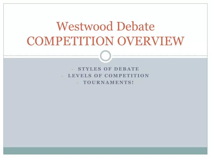 westwood debate competition overview