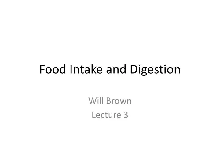 food i ntake and digestion