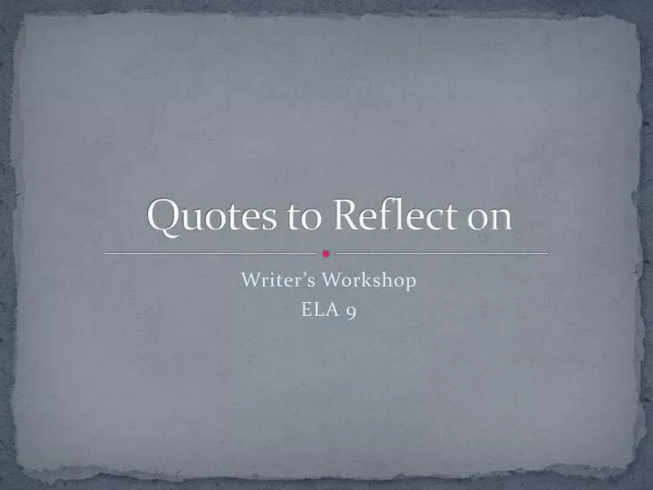 quotes to reflect on