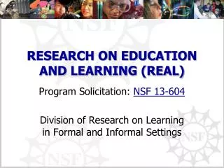 RESEARCH ON EDUCATION AND LEARNING (REAL)