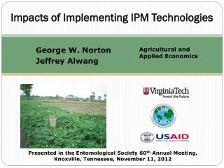 Impacts of Implementing IPM Technologies