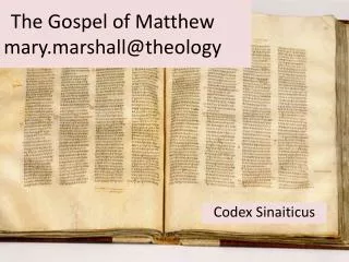 The Gospel of Matthew mary.marshall@theology