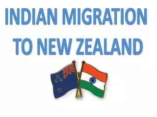 INDIAN MIGRATION TO NEW ZEALAND
