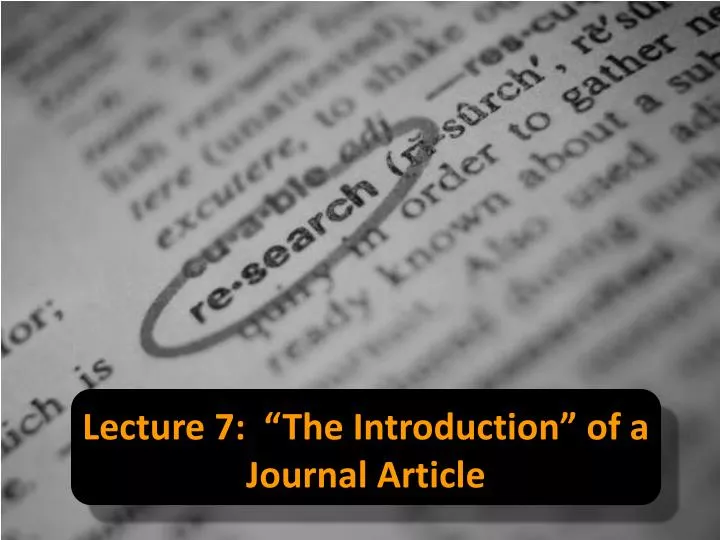 lecture 7 the introduction of a journal article