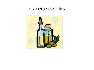 e l aceite de oliva