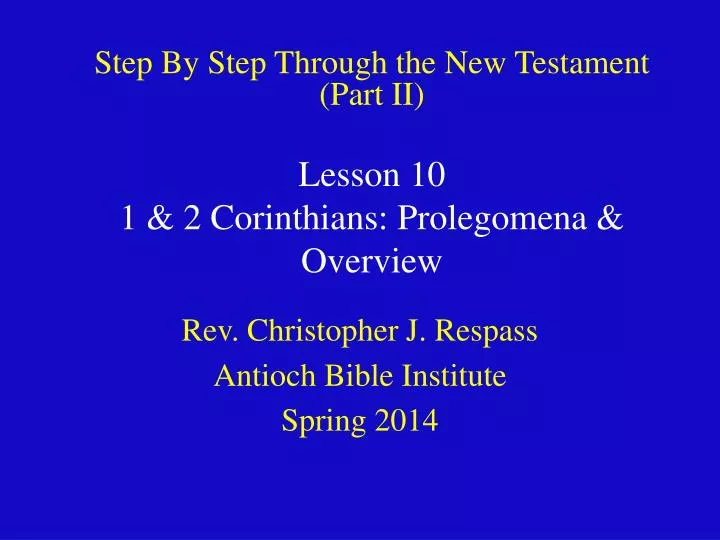 lesson 10 1 2 corinthians prolegomena overview