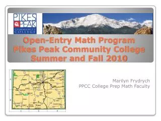 Open-Entry Math Program Pikes Peak Community College Summer and Fall 2010