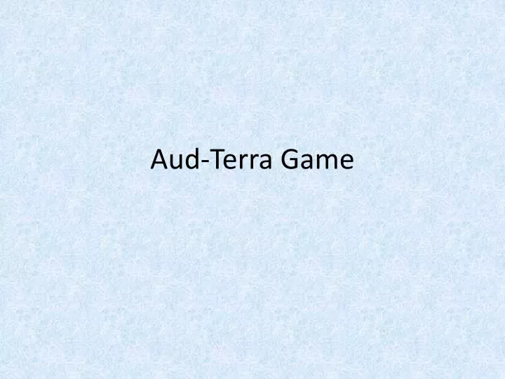 aud terra game