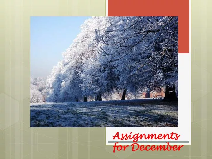 assignments for december