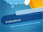 Understanding Evaluations: The Art of Making Claims and Judgments - slide 1