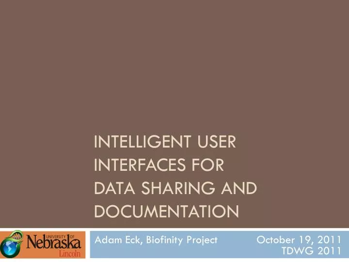 intelligent user interfaces for data sharing and documentation