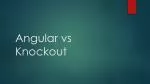 Angular vs Knockout - slide 1