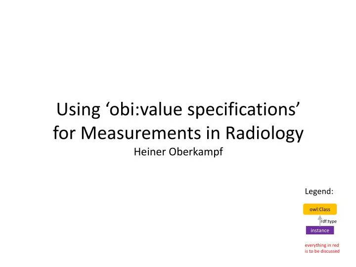 using obi value specifications for measurements in radiology heiner oberkampf