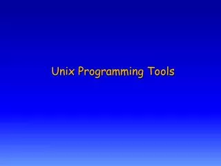 Unix Programming Tools