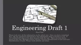 Engineering Draft 1