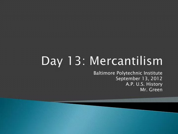 day 13 mercantilism