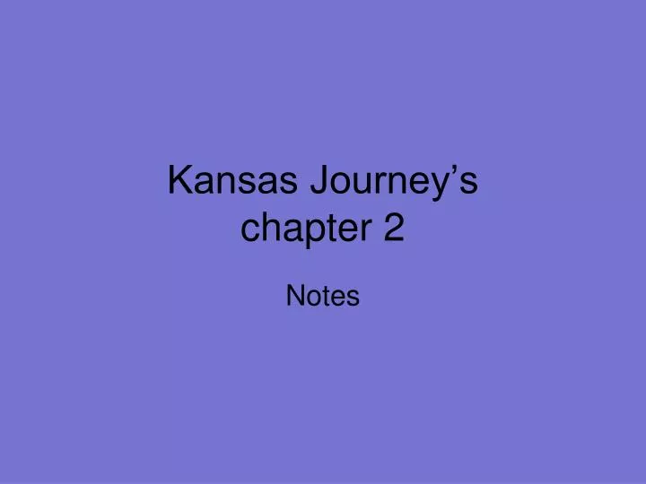 kansas journey s chapter 2