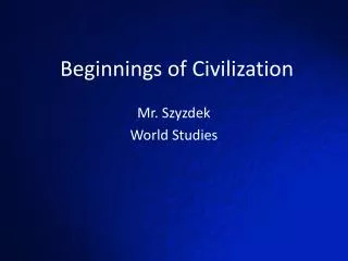 Beginnings of Civilization