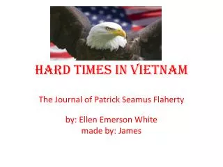 Hard Times in Vietnam
