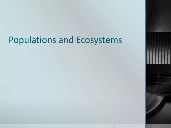 populations and ecosystems