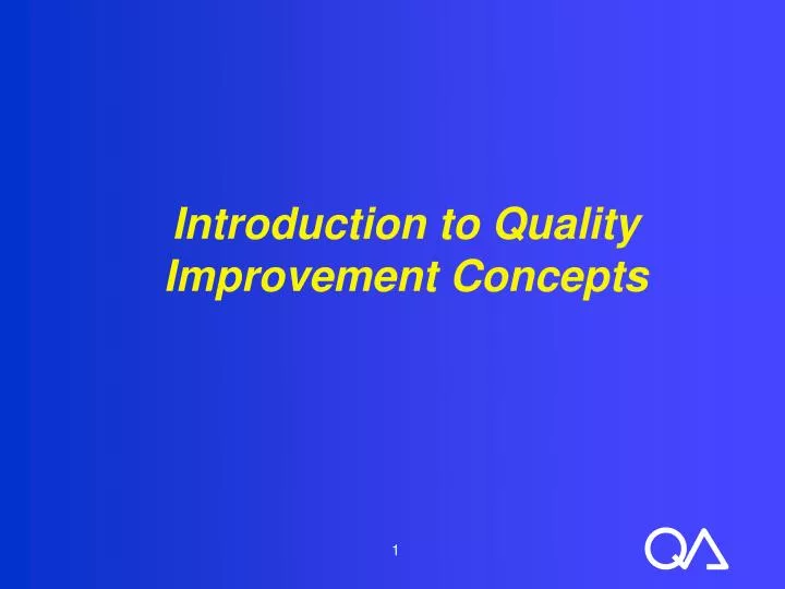 introduction to quality improvement concepts
