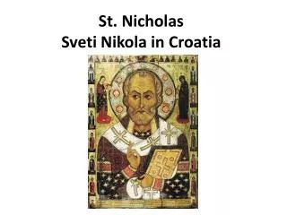St. Nicholas Sveti Nikola in Croatia