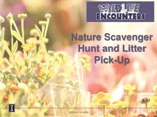 Nature Scavenger Hunt and Litter Pick-Up