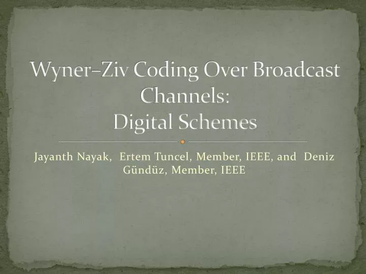 wyner ziv coding over broadcast channels digital schemes