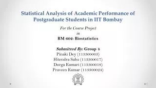 Statistical Analysis of Academic Performance of Postgraduate Students in IIT Bombay