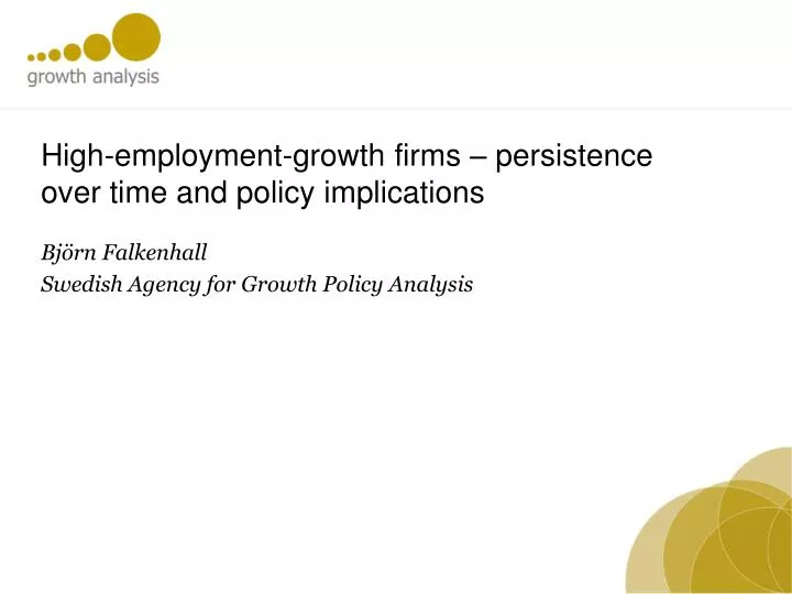 high employment growth firms persistence over time and policy implications