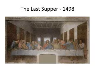 The Last Supper - 1498