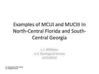 Examples of MCUI and MUCIII In North-Central Florida and South-Central Georgia
