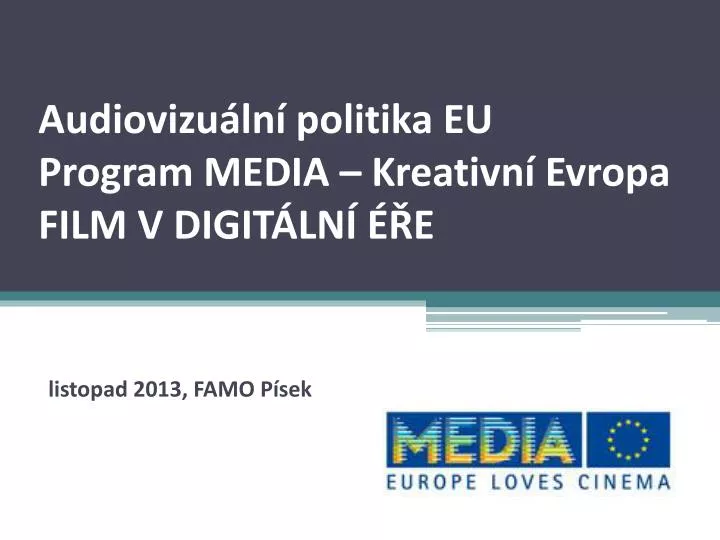 audiovizu ln politika eu program media kreativn evropa film v digit ln e