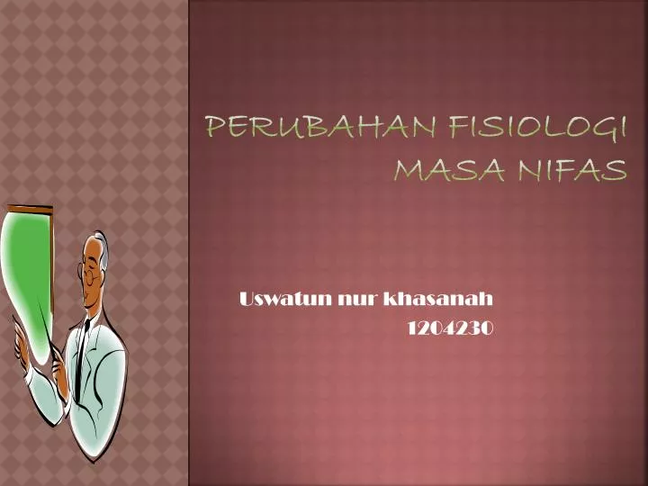 perubahan fisiologi masa nifas