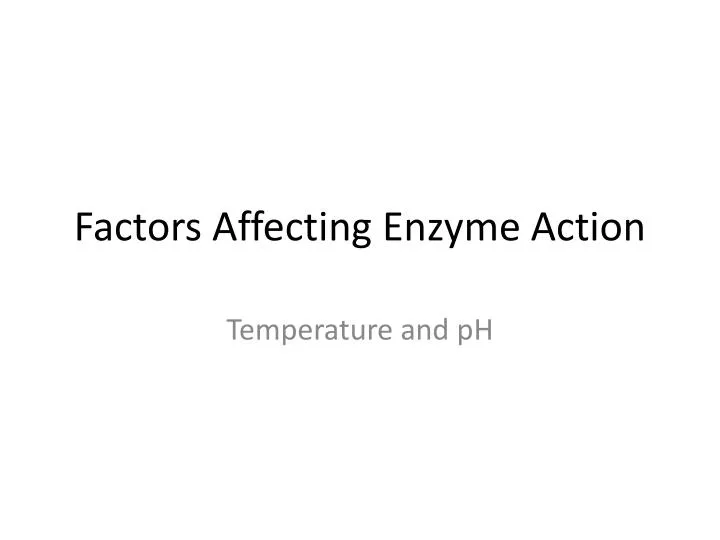 factors affecting enzyme action