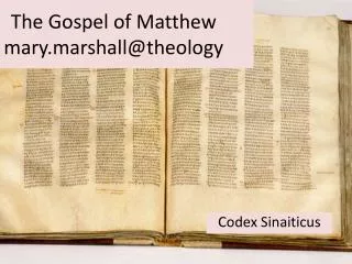The Gospel of Matthew mary.marshall@theology