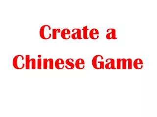 Create a Chinese Game