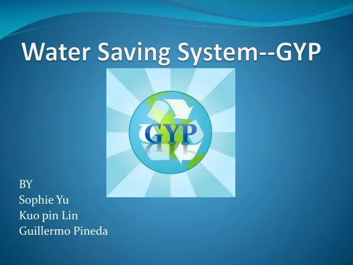 water saving system gyp