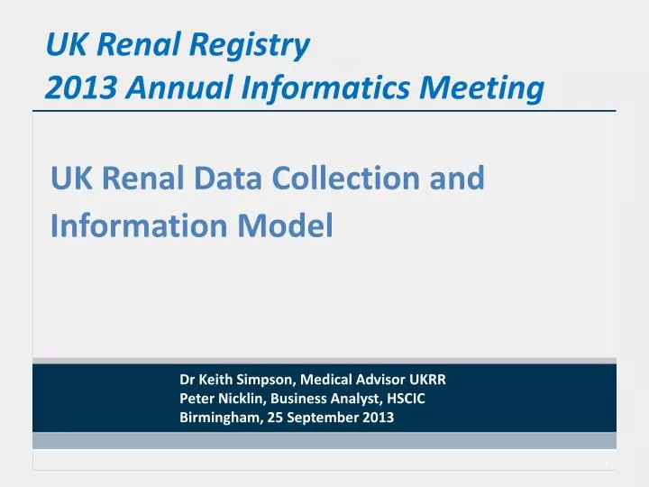 uk renal registry 2013 annual informatics meeting