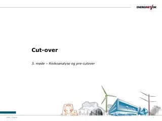 cut over
