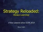 Strategy Reloaded: Always Learning! - slide 1