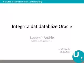 integrita dat datab ze oracle