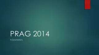 prag 2014